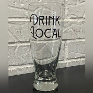 "Drink Local" Pilsner Beer Glass 14.5 oz  Home Bar Gift
